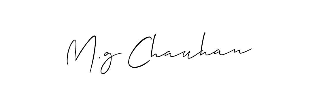 Make a beautiful signature design for name M.g Chauhan. With this signature (Allison_Script) style, you can create a handwritten signature for free. M.g Chauhan signature style 2 images and pictures png