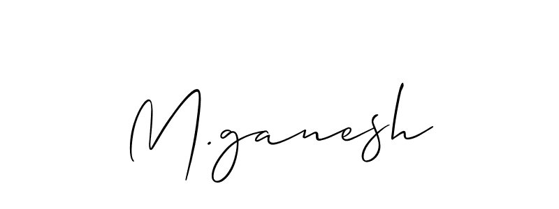 Design your own signature with our free online signature maker. With this signature software, you can create a handwritten (Allison_Script) signature for name M.ganesh. M.ganesh signature style 2 images and pictures png