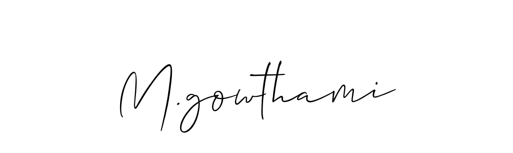 Make a beautiful signature design for name M.gowthami. With this signature (Allison_Script) style, you can create a handwritten signature for free. M.gowthami signature style 2 images and pictures png