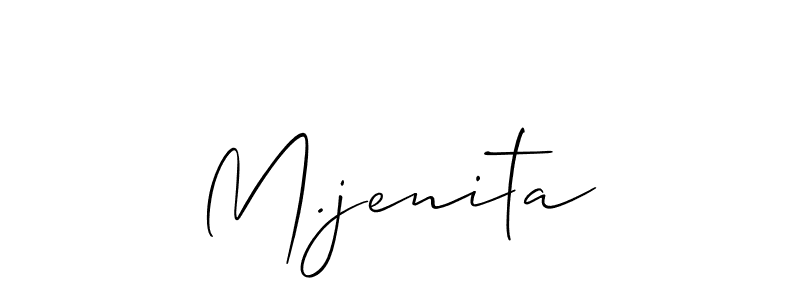 It looks lik you need a new signature style for name M.jenita. Design unique handwritten (Allison_Script) signature with our free signature maker in just a few clicks. M.jenita signature style 2 images and pictures png