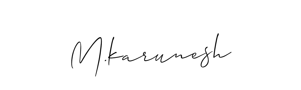 How to Draw M.karunesh signature style? Allison_Script is a latest design signature styles for name M.karunesh. M.karunesh signature style 2 images and pictures png