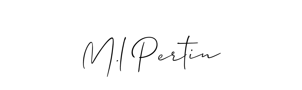 It looks lik you need a new signature style for name M.l Pertin. Design unique handwritten (Allison_Script) signature with our free signature maker in just a few clicks. M.l Pertin signature style 2 images and pictures png