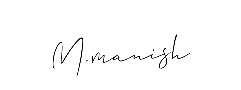 Also we have M.manish name is the best signature style. Create professional handwritten signature collection using Allison_Script autograph style. M.manish signature style 2 images and pictures png
