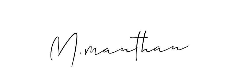 Also we have M.manthan name is the best signature style. Create professional handwritten signature collection using Allison_Script autograph style. M.manthan signature style 2 images and pictures png