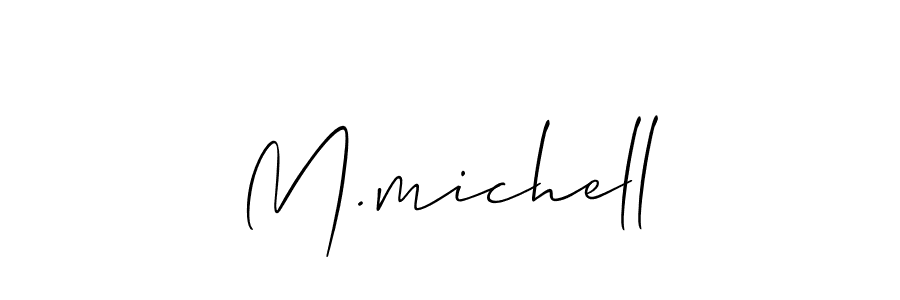Also we have M.michell name is the best signature style. Create professional handwritten signature collection using Allison_Script autograph style. M.michell signature style 2 images and pictures png