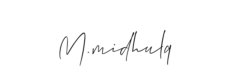 How to make M.midhulq name signature. Use Allison_Script style for creating short signs online. This is the latest handwritten sign. M.midhulq signature style 2 images and pictures png