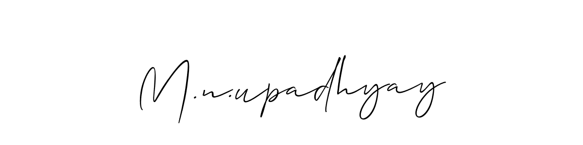 Use a signature maker to create a handwritten signature online. With this signature software, you can design (Allison_Script) your own signature for name M.n.upadhyay. M.n.upadhyay signature style 2 images and pictures png
