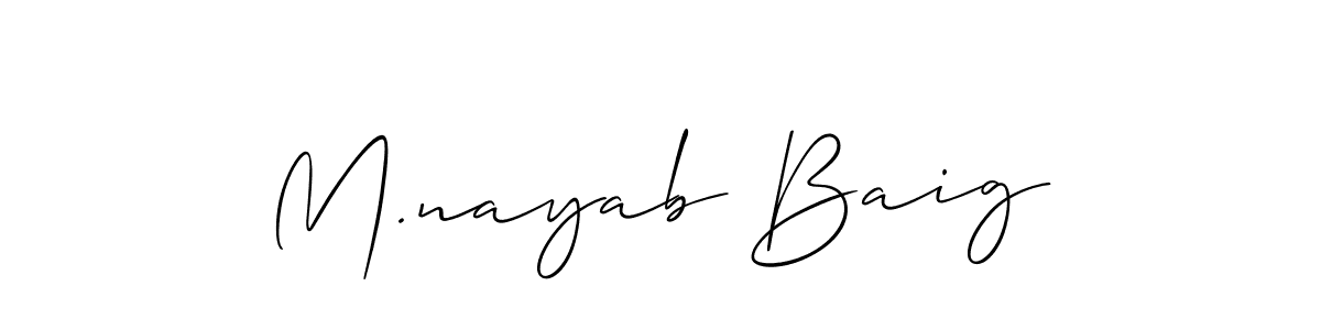 Make a beautiful signature design for name M.nayab Baig. Use this online signature maker to create a handwritten signature for free. M.nayab Baig signature style 2 images and pictures png