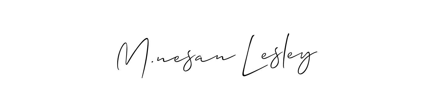 Similarly Allison_Script is the best handwritten signature design. Signature creator online .You can use it as an online autograph creator for name M.nesan Lesley. M.nesan Lesley signature style 2 images and pictures png