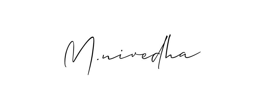 if you are searching for the best signature style for your name M.nivedha. so please give up your signature search. here we have designed multiple signature styles  using Allison_Script. M.nivedha signature style 2 images and pictures png