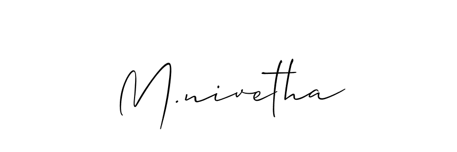Check out images of Autograph of M.nivetha name. Actor M.nivetha Signature Style. Allison_Script is a professional sign style online. M.nivetha signature style 2 images and pictures png