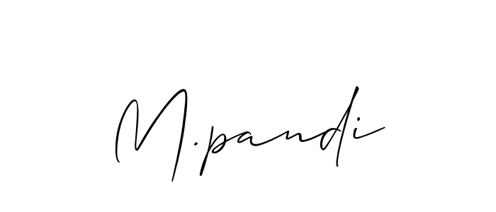 Create a beautiful signature design for name M.pandi. With this signature (Allison_Script) fonts, you can make a handwritten signature for free. M.pandi signature style 2 images and pictures png