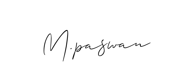 Use a signature maker to create a handwritten signature online. With this signature software, you can design (Allison_Script) your own signature for name M.paswan. M.paswan signature style 2 images and pictures png