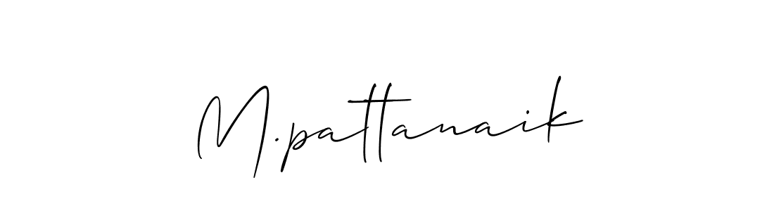 Create a beautiful signature design for name M.pattanaik. With this signature (Allison_Script) fonts, you can make a handwritten signature for free. M.pattanaik signature style 2 images and pictures png