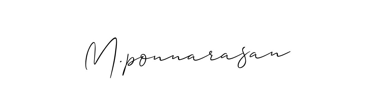 You should practise on your own different ways (Allison_Script) to write your name (M.ponnarasan) in signature. don't let someone else do it for you. M.ponnarasan signature style 2 images and pictures png