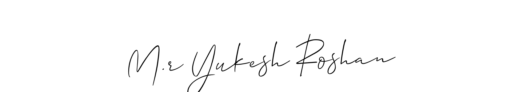 You should practise on your own different ways (Allison_Script) to write your name (M.r Yukesh Roshan) in signature. don't let someone else do it for you. M.r Yukesh Roshan signature style 2 images and pictures png