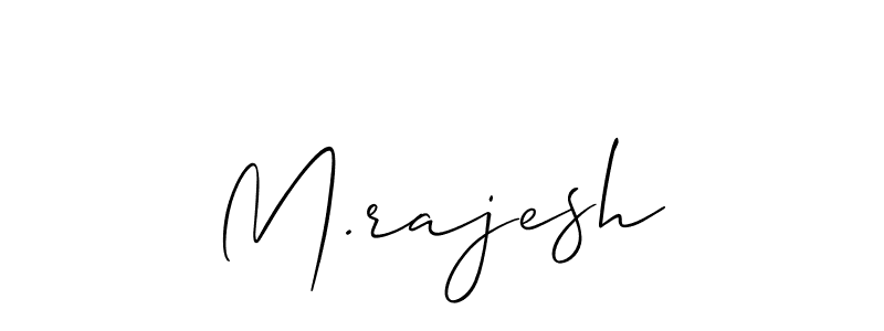 Make a beautiful signature design for name M.rajesh. With this signature (Allison_Script) style, you can create a handwritten signature for free. M.rajesh signature style 2 images and pictures png