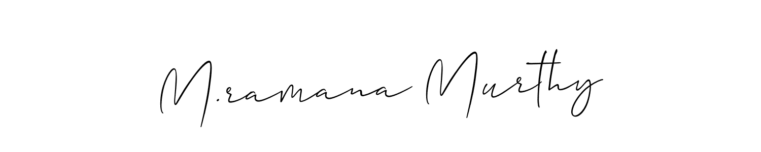 Make a beautiful signature design for name M.ramana Murthy. With this signature (Allison_Script) style, you can create a handwritten signature for free. M.ramana Murthy signature style 2 images and pictures png