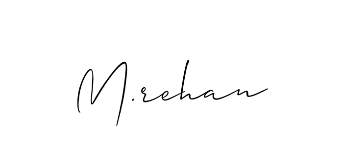 How to make M.rehan signature? Allison_Script is a professional autograph style. Create handwritten signature for M.rehan name. M.rehan signature style 2 images and pictures png