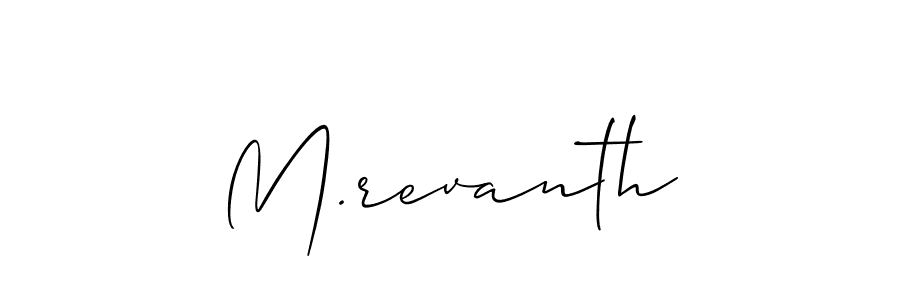 It looks lik you need a new signature style for name M.revanth. Design unique handwritten (Allison_Script) signature with our free signature maker in just a few clicks. M.revanth signature style 2 images and pictures png