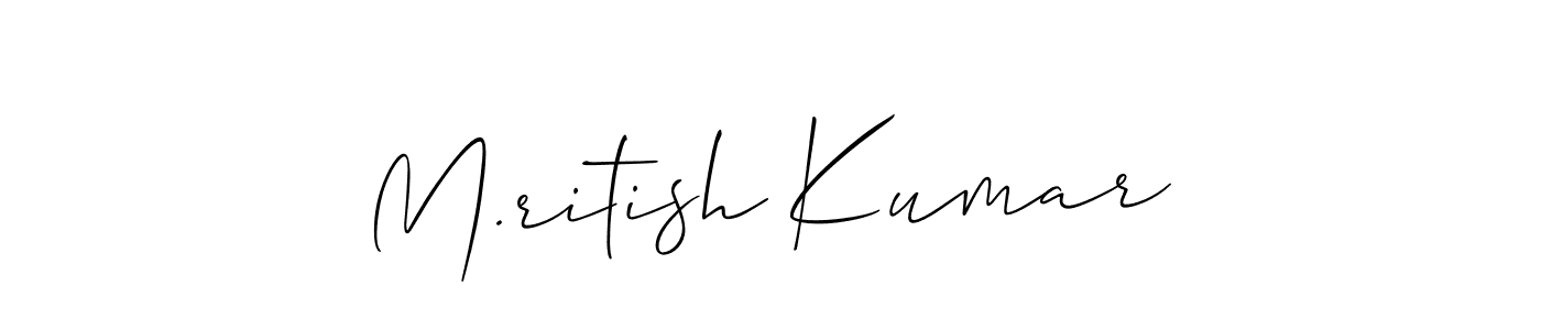 Allison_Script is a professional signature style that is perfect for those who want to add a touch of class to their signature. It is also a great choice for those who want to make their signature more unique. Get M.ritish Kumar name to fancy signature for free. M.ritish Kumar signature style 2 images and pictures png