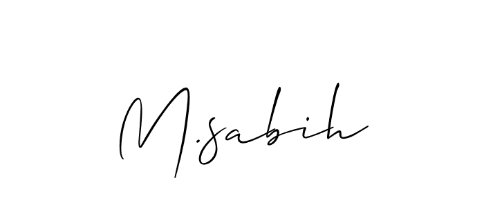Design your own signature with our free online signature maker. With this signature software, you can create a handwritten (Allison_Script) signature for name M.sabih. M.sabih signature style 2 images and pictures png