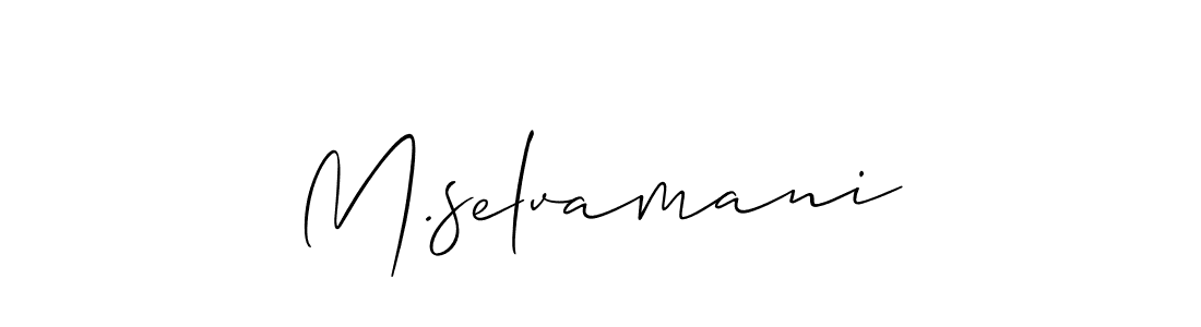 Design your own signature with our free online signature maker. With this signature software, you can create a handwritten (Allison_Script) signature for name M.selvamani. M.selvamani signature style 2 images and pictures png