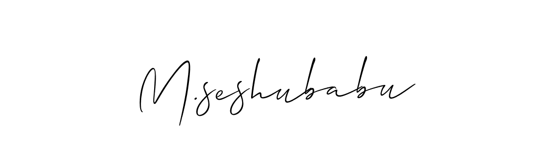 How to make M.seshubabu signature? Allison_Script is a professional autograph style. Create handwritten signature for M.seshubabu name. M.seshubabu signature style 2 images and pictures png