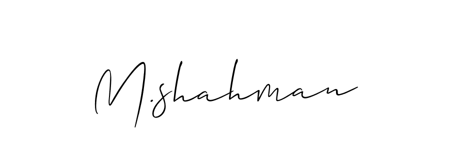 The best way (Allison_Script) to make a short signature is to pick only two or three words in your name. The name M.shahman include a total of six letters. For converting this name. M.shahman signature style 2 images and pictures png