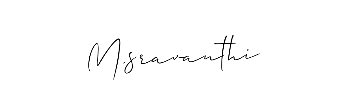 Make a short M.sravanthi signature style. Manage your documents anywhere anytime using Allison_Script. Create and add eSignatures, submit forms, share and send files easily. M.sravanthi signature style 2 images and pictures png