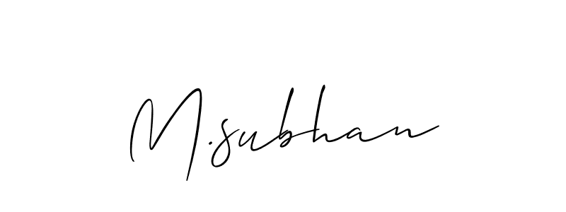 You should practise on your own different ways (Allison_Script) to write your name (M.subhan) in signature. don't let someone else do it for you. M.subhan signature style 2 images and pictures png