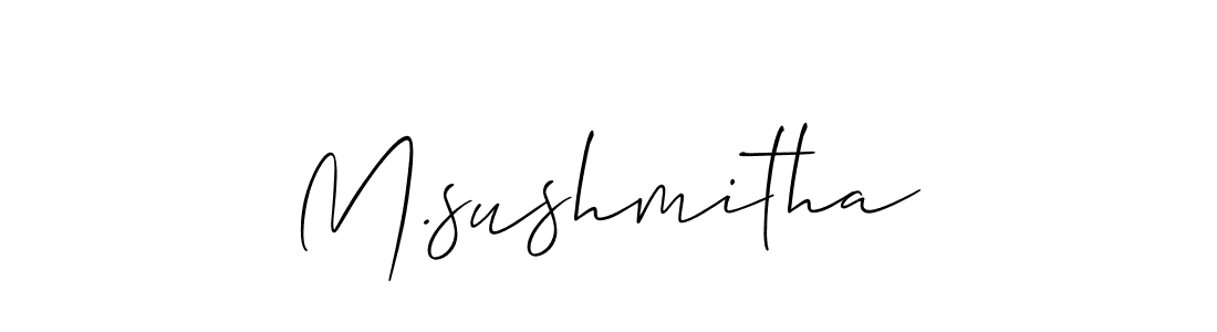 It looks lik you need a new signature style for name M.sushmitha. Design unique handwritten (Allison_Script) signature with our free signature maker in just a few clicks. M.sushmitha signature style 2 images and pictures png