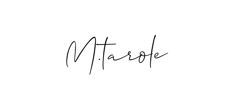 Also we have M.tarole name is the best signature style. Create professional handwritten signature collection using Allison_Script autograph style. M.tarole signature style 2 images and pictures png