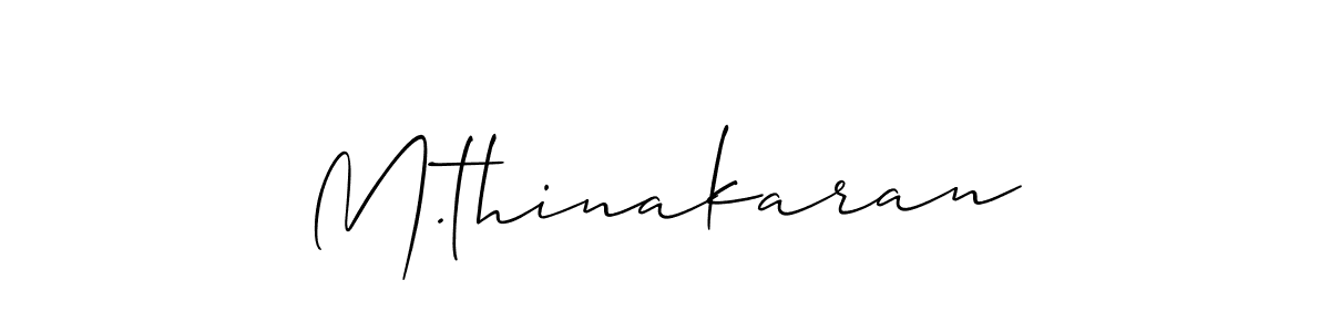 It looks lik you need a new signature style for name M.thinakaran. Design unique handwritten (Allison_Script) signature with our free signature maker in just a few clicks. M.thinakaran signature style 2 images and pictures png