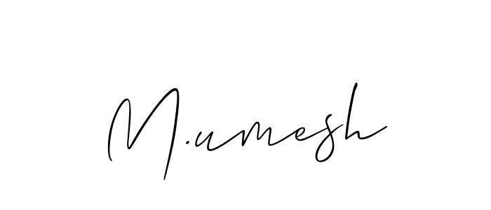 Use a signature maker to create a handwritten signature online. With this signature software, you can design (Allison_Script) your own signature for name M.umesh. M.umesh signature style 2 images and pictures png