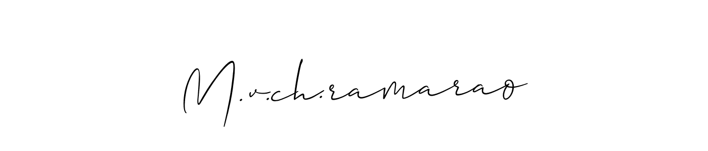 Make a short M.v.ch.ramarao signature style. Manage your documents anywhere anytime using Allison_Script. Create and add eSignatures, submit forms, share and send files easily. M.v.ch.ramarao signature style 2 images and pictures png