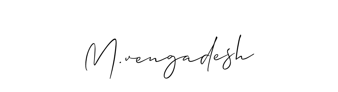 Make a short M.vengadesh signature style. Manage your documents anywhere anytime using Allison_Script. Create and add eSignatures, submit forms, share and send files easily. M.vengadesh signature style 2 images and pictures png