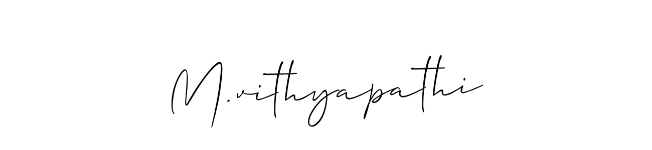 Use a signature maker to create a handwritten signature online. With this signature software, you can design (Allison_Script) your own signature for name M.vithyapathi. M.vithyapathi signature style 2 images and pictures png
