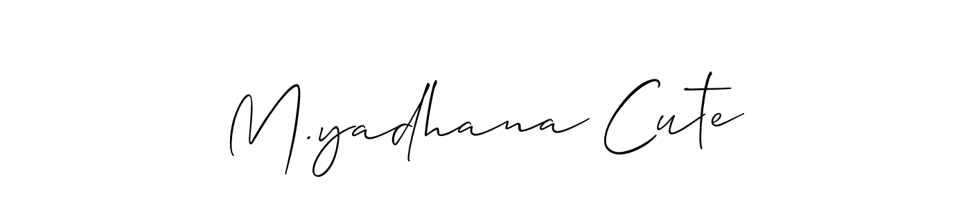 Make a beautiful signature design for name M.yadhana Cute. With this signature (Allison_Script) style, you can create a handwritten signature for free. M.yadhana Cute signature style 2 images and pictures png