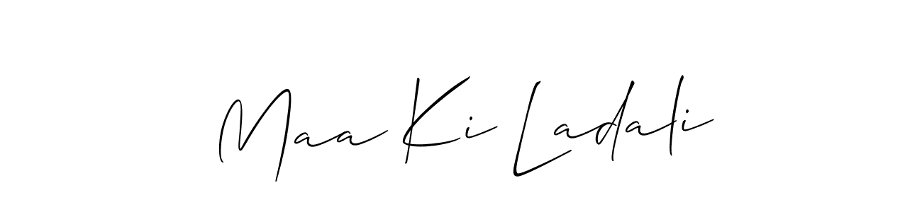 Make a beautiful signature design for name Maa Ki Ladali. Use this online signature maker to create a handwritten signature for free. Maa Ki Ladali signature style 2 images and pictures png