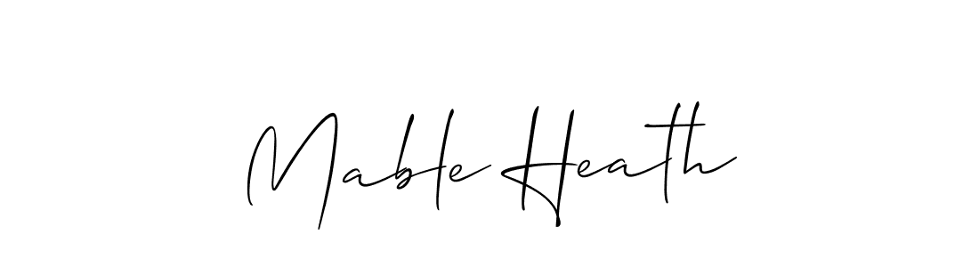 Design your own signature with our free online signature maker. With this signature software, you can create a handwritten (Allison_Script) signature for name Mable Heath. Mable Heath signature style 2 images and pictures png