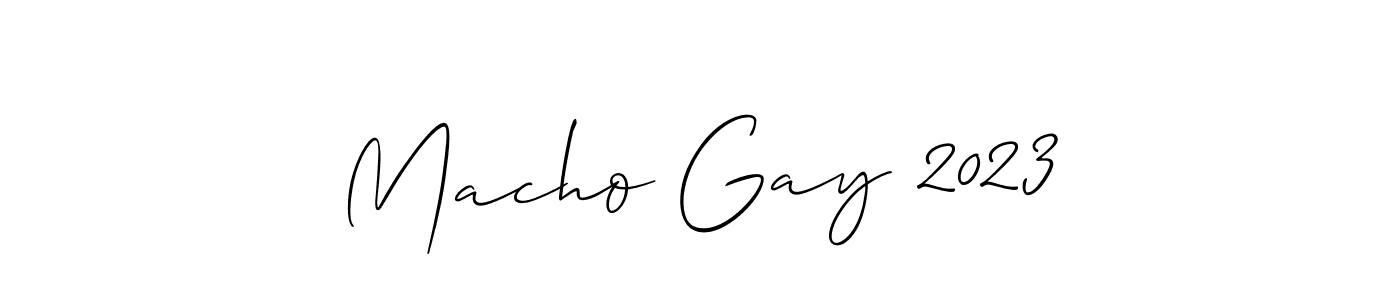 Design your own signature with our free online signature maker. With this signature software, you can create a handwritten (Allison_Script) signature for name Macho Gay 2023. Macho Gay 2023 signature style 2 images and pictures png