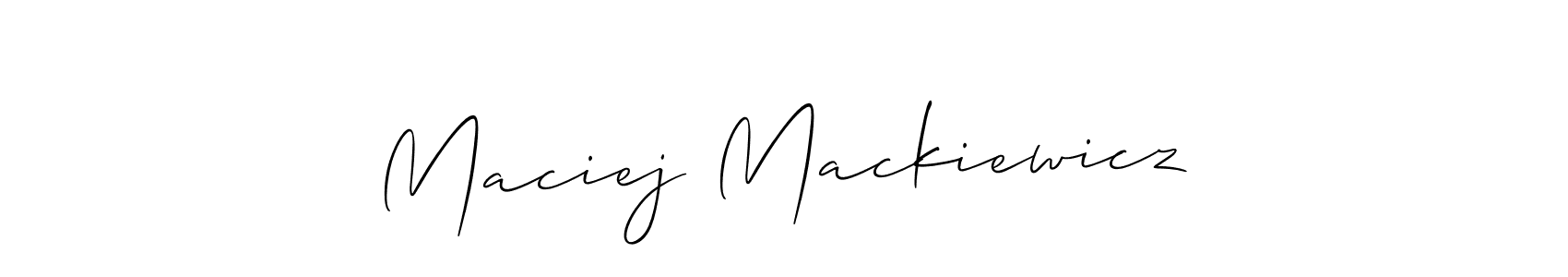 How to make Maciej Mackiewicz signature? Allison_Script is a professional autograph style. Create handwritten signature for Maciej Mackiewicz name. Maciej Mackiewicz signature style 2 images and pictures png