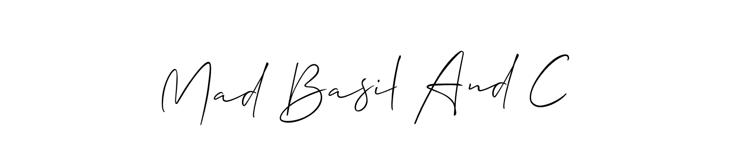 Make a short Mad Basil And C signature style. Manage your documents anywhere anytime using Allison_Script. Create and add eSignatures, submit forms, share and send files easily. Mad Basil And C signature style 2 images and pictures png
