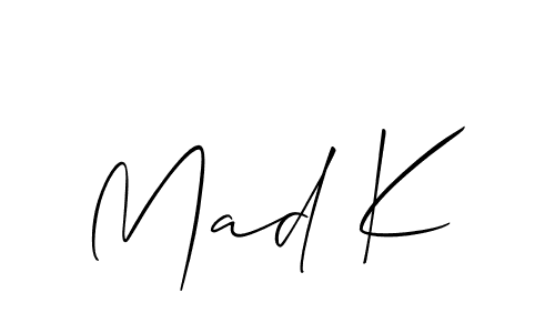 Design your own signature with our free online signature maker. With this signature software, you can create a handwritten (Allison_Script) signature for name Mad K. Mad K signature style 2 images and pictures png