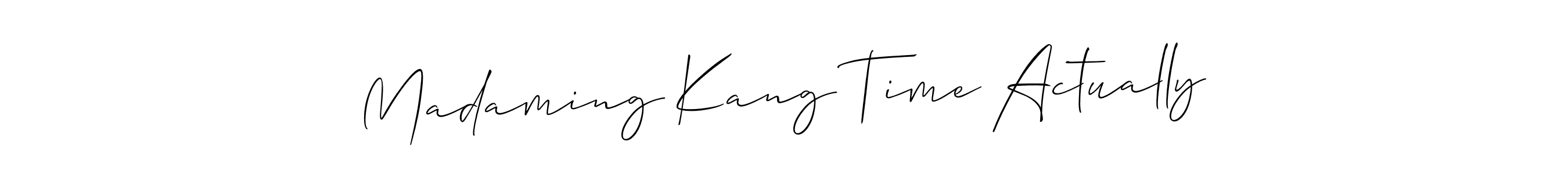 It looks lik you need a new signature style for name Madaming Kang Time Actually. Design unique handwritten (Allison_Script) signature with our free signature maker in just a few clicks. Madaming Kang Time Actually signature style 2 images and pictures png