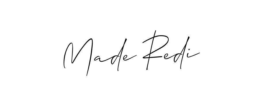 You should practise on your own different ways (Allison_Script) to write your name (Made Redi) in signature. don't let someone else do it for you. Made Redi signature style 2 images and pictures png
