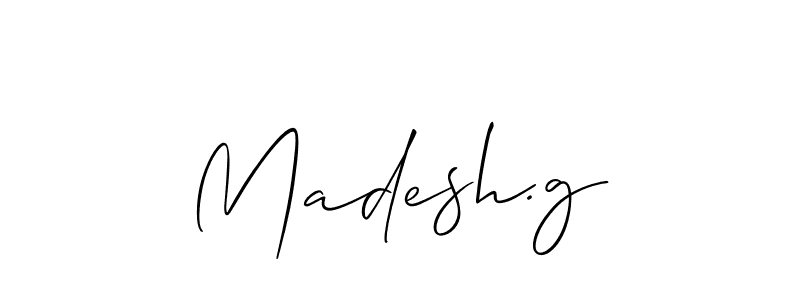 How to make Madesh.g signature? Allison_Script is a professional autograph style. Create handwritten signature for Madesh.g name. Madesh.g signature style 2 images and pictures png