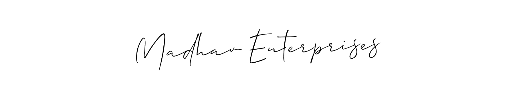 How to make Madhav Enterprises name signature. Use Allison_Script style for creating short signs online. This is the latest handwritten sign. Madhav Enterprises signature style 2 images and pictures png