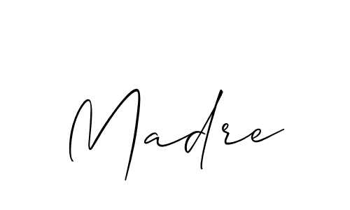 Use a signature maker to create a handwritten signature online. With this signature software, you can design (Allison_Script) your own signature for name Madre. Madre signature style 2 images and pictures png